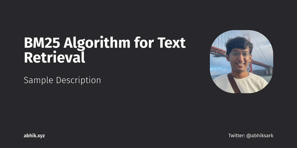 BM25 Algorithm for Text Retrieval | Abhik Sarkar