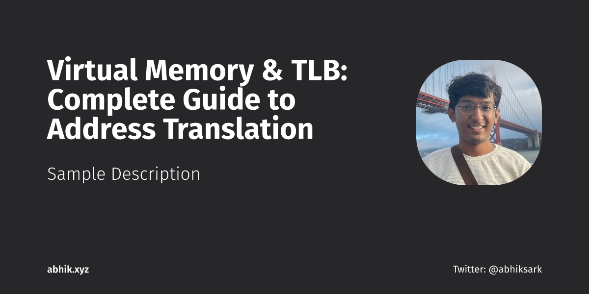 Virtual Memory & TLB: Complete Guide to Address Translation | Abhik Sarkar